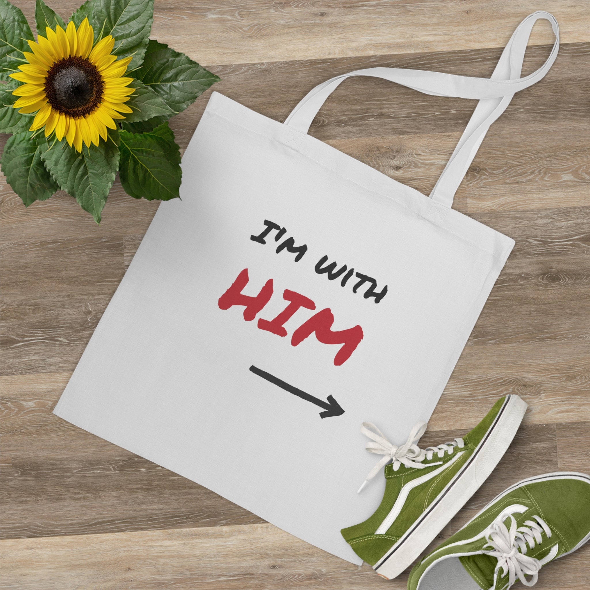 Couple Tote Bag - I'm with him